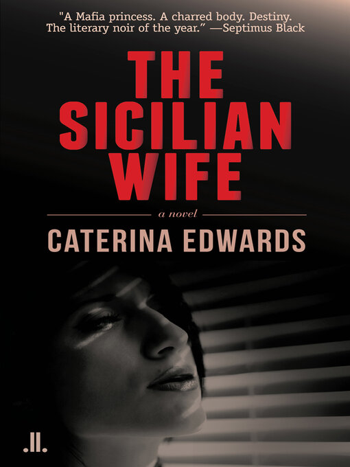 Title details for The Sicilian Wife by Caterina Edwards - Available